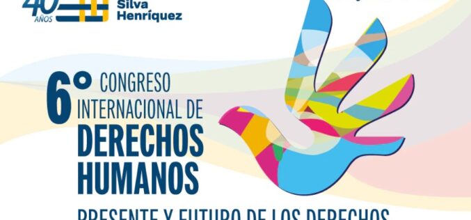 Congreso Internacional sobre Derechos Humanos en Latinoamérica será realizado en Chile