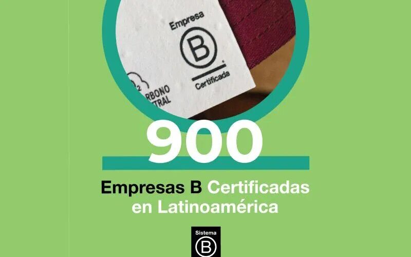 Sistema B superó las 900 empresas B certificadas en Latinoamérica