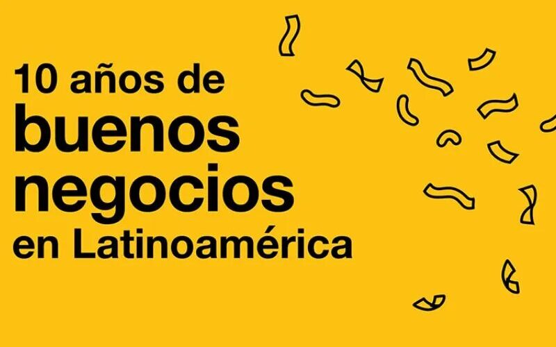 Sistema B: 10 Años De Buenos Negocios En Latinoamérica | Sirse