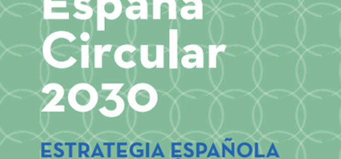 Abierta a consulta pública la Estrategia Española de Economía Circular