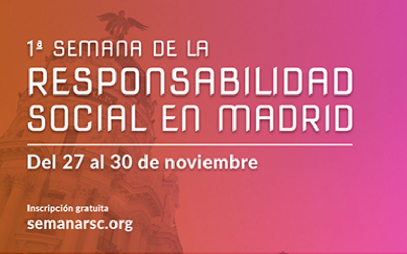 Llega la 1ª Semana de la Responsabilidad Social a Madrid