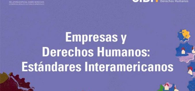 La CIDH publica informe temático sobre Empresas y Derechos Humanos